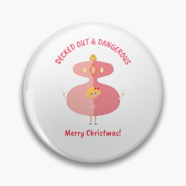 Item preview, Decked Out & Dangerous. Merry Christmas designed and sold by SavvyVacationer.