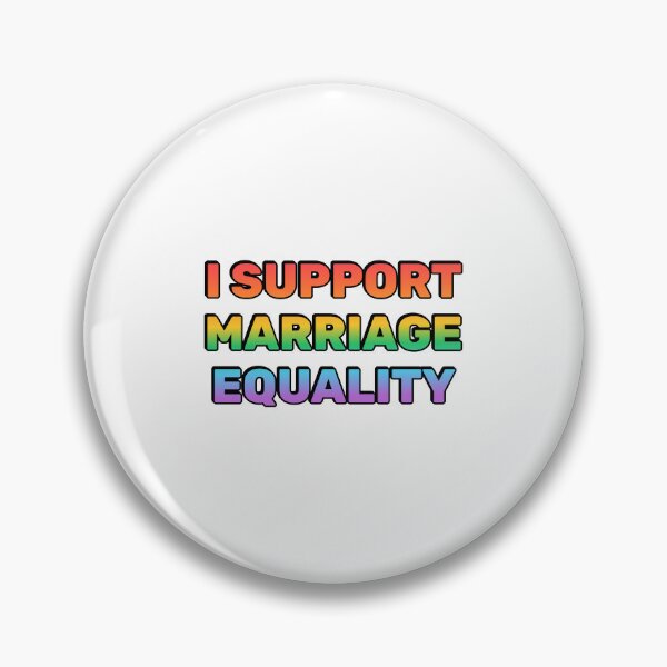 Item preview, Support Marriage Equality designed and sold by Inspirationmotivation.