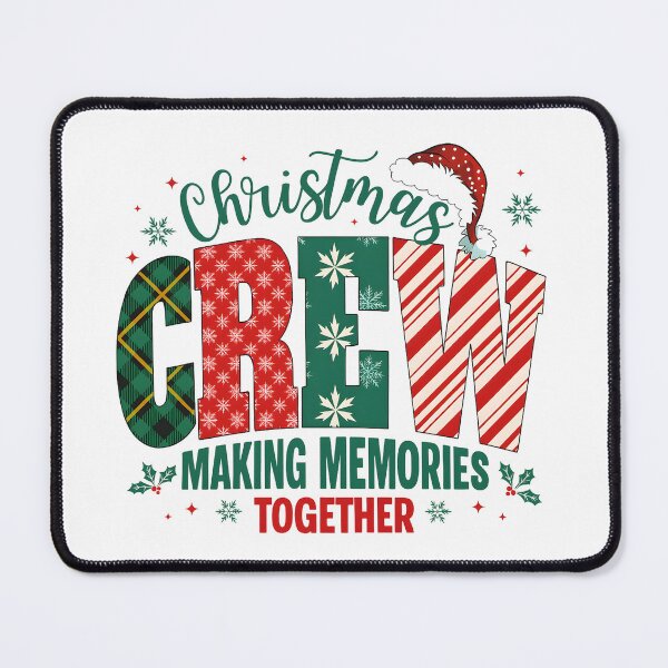 Item preview, Christmas Crew Making Memories Together designed and sold by stephenflashart.