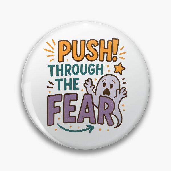 Item preview, Funny Motivational Ghost Quote Push Through the Fear. designed and sold by The-T-In-Retro.