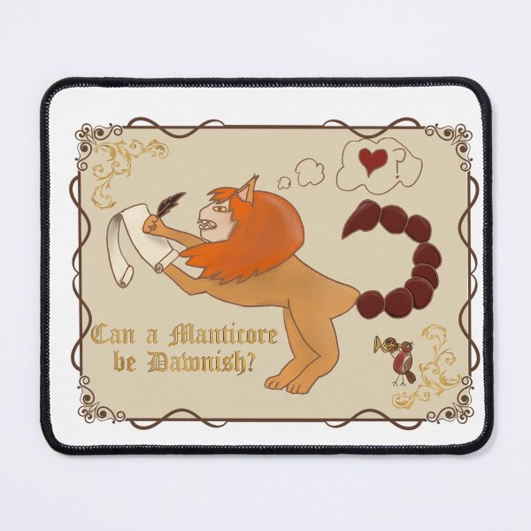 Item preview, Can a manticore be Dawnish? designed and sold by Amy's Dreamland.