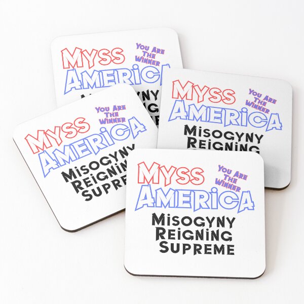 Item preview, misogyny award, miss America, Myss America, designed and sold by LacedInCharm.