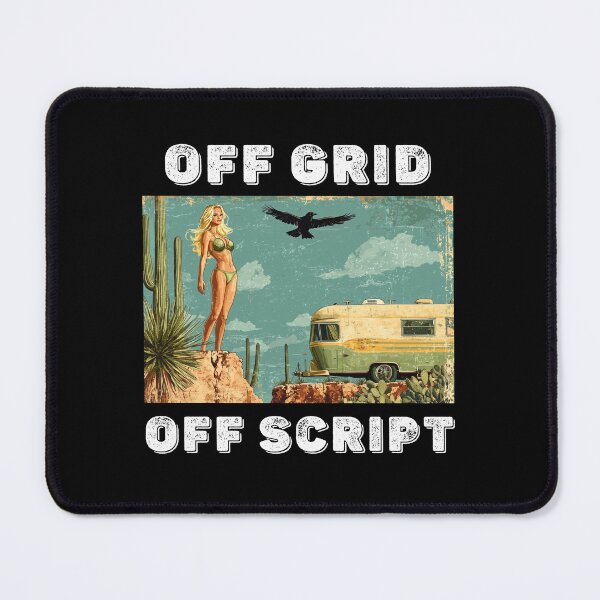 Item preview, Funny Sexy Off Grid Van Life T-shirt - Quote Off Grid Off Script , RV Life and Trailer Life Bold Retro Tee designed and sold by Psychoactive Circus Merch.