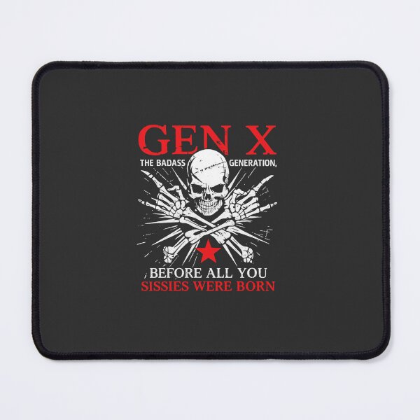 Item preview, Retro X Generation Before All You Sissie, The Badass Generation designed and sold by lvarela0025.