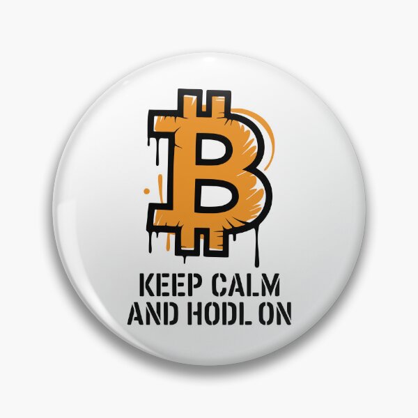 Item preview, Keep Calm HODL Bitcoin - Street Art Crypto designed and sold by cabana.space.