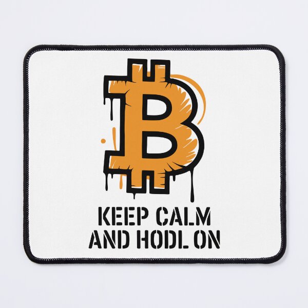 Item preview, Keep Calm HODL Bitcoin - Street Art Crypto designed and sold by cabana.space.