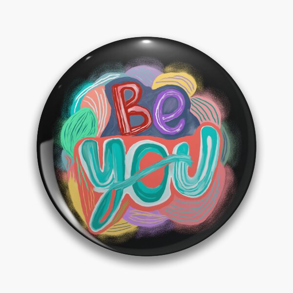 Item preview, Be You – Express Your True Self designed and sold by SBD.