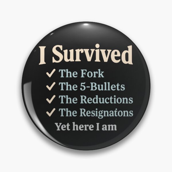 Item preview, I Survived Fork Five Bullets Reductions Resignations Tee | Government Employee Shirt | Federal Worker Morale Gift designed and sold by Printessive Designs.