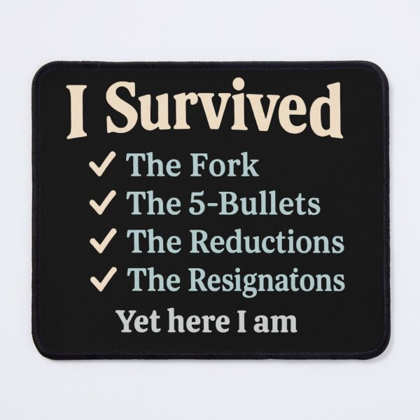Item preview, I Survived Fork Five Bullets Reductions Resignations Tee | Government Employee Shirt | Federal Worker Morale Gift designed and sold by Printessive Designs.