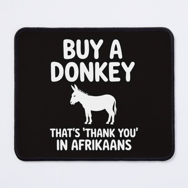 Item preview, Buy A Donkey South African Afrikaans designed and sold by MelSurf.