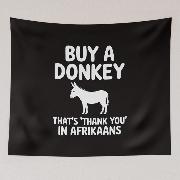 Item preview, Buy A Donkey South African Afrikaans designed and sold by MelSurf.