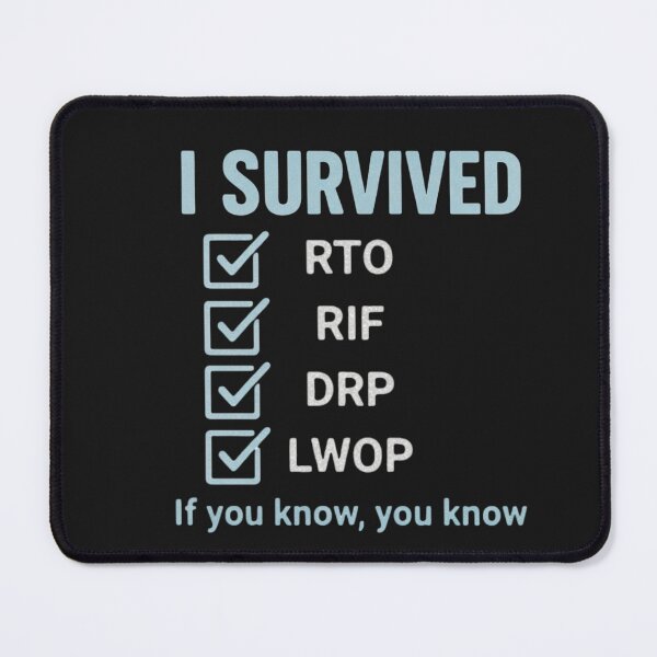 Item preview, I Survived RTO RIF DRP LWOP Tee | Federal Worker Humor | Government Employee Gift | If You Know You Know Shirt designed and sold by Printessive Designs.