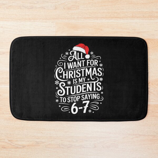 Item preview, Stop Saying 6-7 Funny Teacher Students 67 Christmas Meme 6 7 designed and sold by facegm.