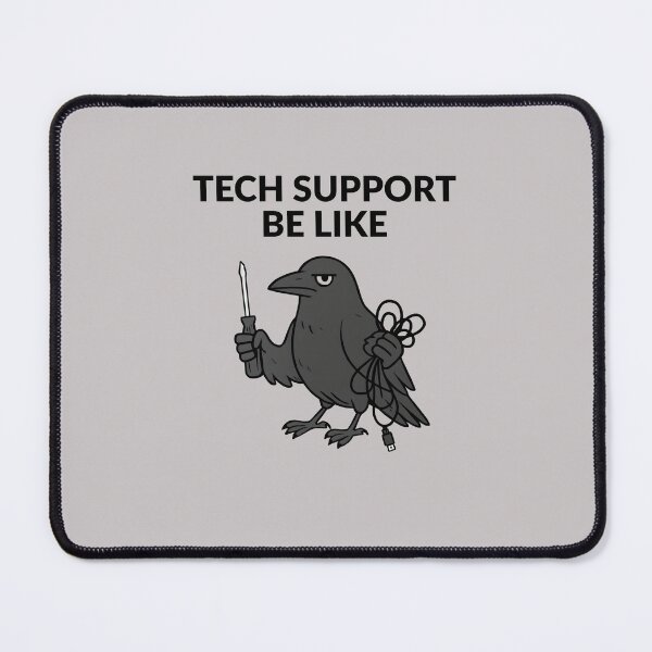 Item preview, Tech support be like designed and sold by meesara.