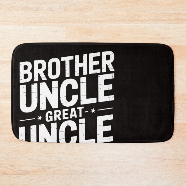 Item preview, Brother Uncle Great Uncle I just Keep Getting Better designed and sold by ControlCenter.