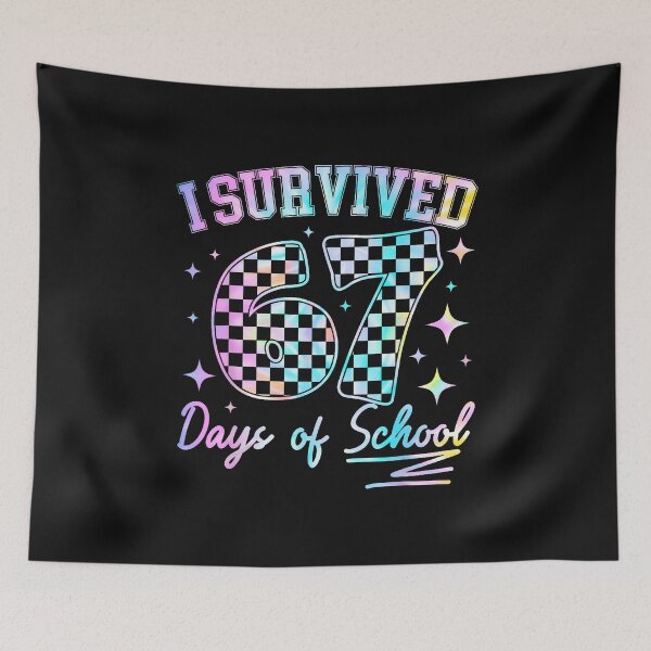 Item preview, I Survived 67 Days Of School Funny 67 Teachers Students Meme designed and sold by facegm.