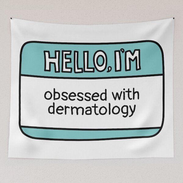 Item preview, Obsessed with Dermatology  designed and sold by MaryAller.