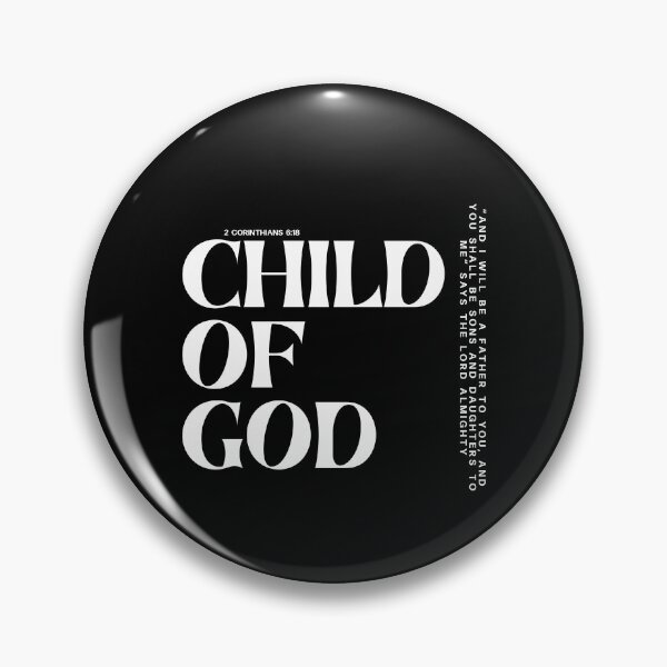 Item preview, Child of God 2 Corinthians 618 designed and sold by JeffGrinble.