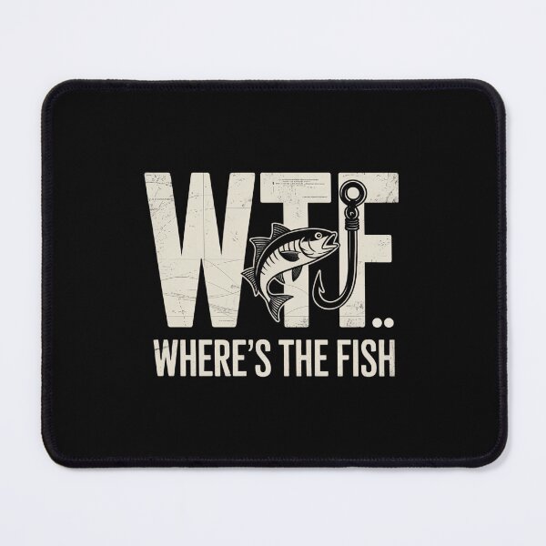 Item preview, WTF Where's The Fish Men's Fishing Gifts Fathers Day designed and sold by PunkNation-Arts.