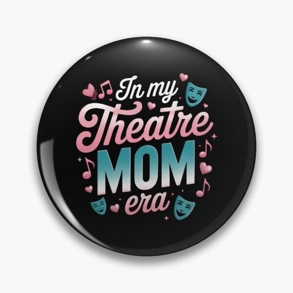 Item preview, Theatre Mom Theatre Life Theater Life In My Theater designed and sold by ValerieRodrigue.