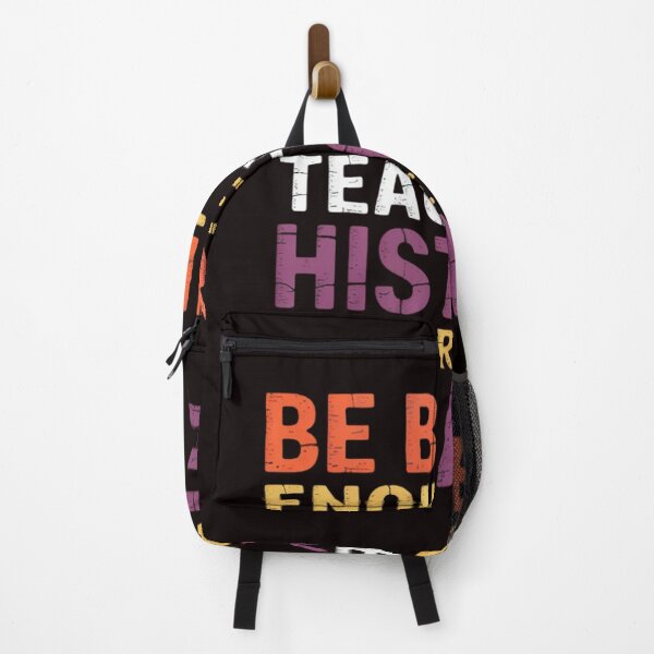 Item preview, Be Brave Enough To Teach The History They Are Trying Erase designed and sold by EntroRhim.