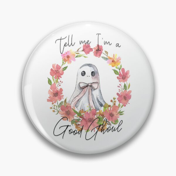 Item preview, Tell Me I'm a Good Ghoul designed and sold by MostlyStable.