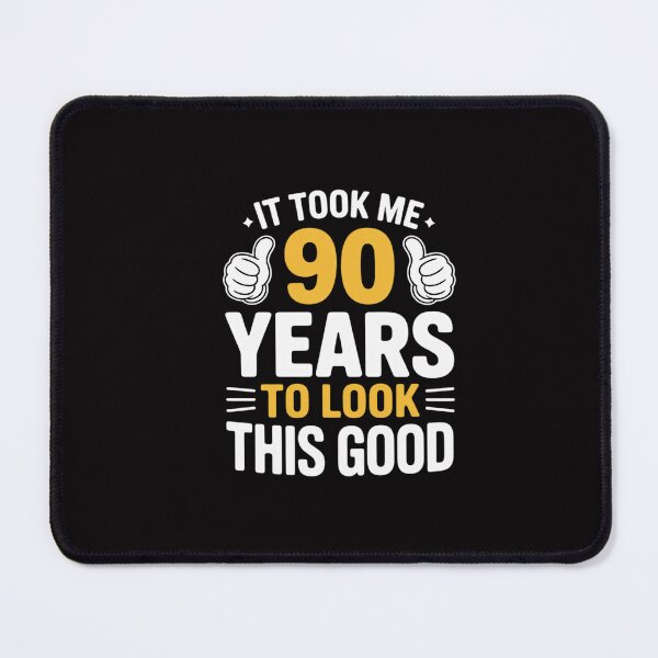 Item preview, 90th Birthday Gift Took Me 90 Years Old designed and sold by GalaFunny.