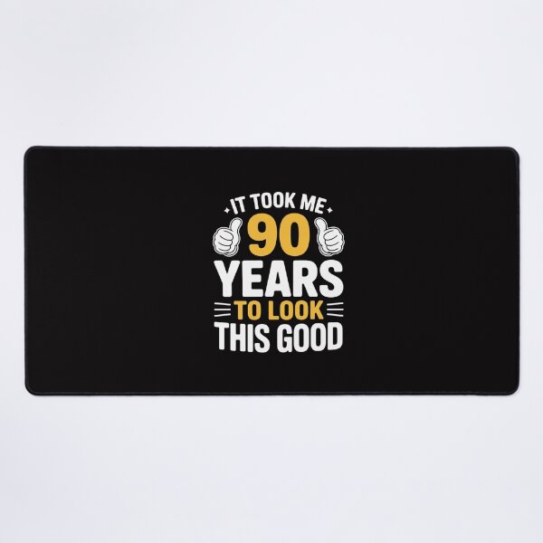Item preview, 90th Birthday Gift Took Me 90 Years Old designed and sold by GalaFunny.