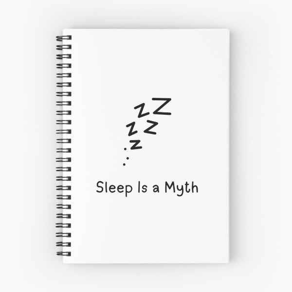 Item preview, Sleep Is a Myth designed and sold by OJsStore.
