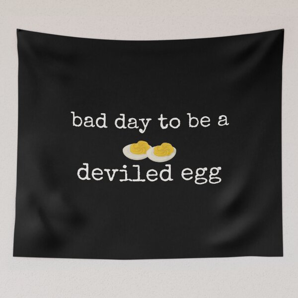 Item preview,  Bad Day to be a Deviled Egg, Funny Thanksgiving Dinner, Sarcastic Friendsgiving, Food Humor designed and sold by Shop-Cardinalch.