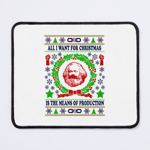 Item preview, All I Want For Christmas Is The Means Of Production designed and sold by PRESTONAWATERS.