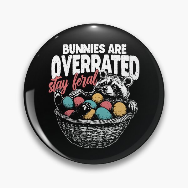 Item preview, Bunnies Are Overrated Stay Feral designed and sold by studionelloe.