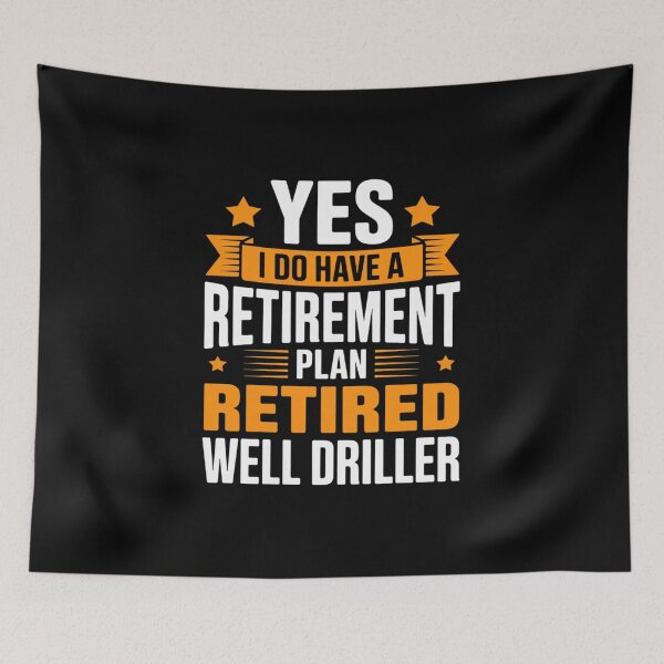 Item preview, Well Worker Operator, A Retirement Plan Retired Well Driller designed and sold by marcusry.