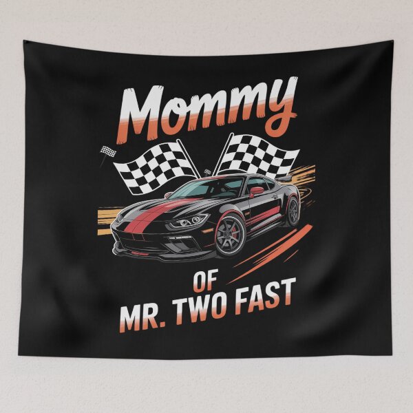 Item preview, Mommy Of Mr. Two Fast - Two Fast 2 Curious 2nd Birthday designed and sold by Moon-Ape.