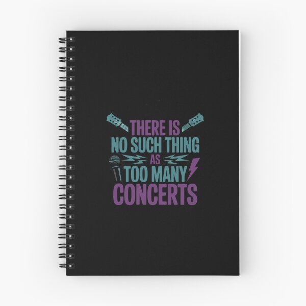 Item preview, There Is No Such Thing As Too many Concerts designed and sold by marcusry.