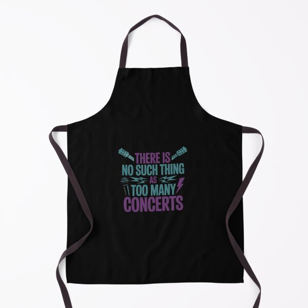 Item preview, There Is No Such Thing As Too many Concerts designed and sold by marcusry.