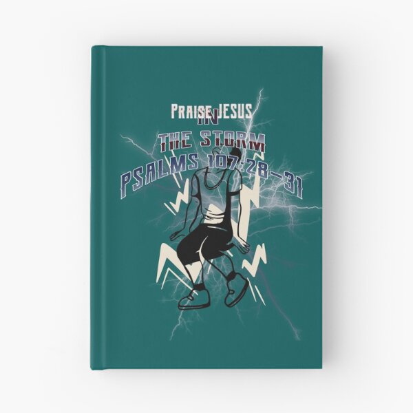 Item preview, Praise Jesus In The Storm | Psalms 107: 28-31  designed and sold by Mrs. Kizzy Gillis Heavenly-Merch.