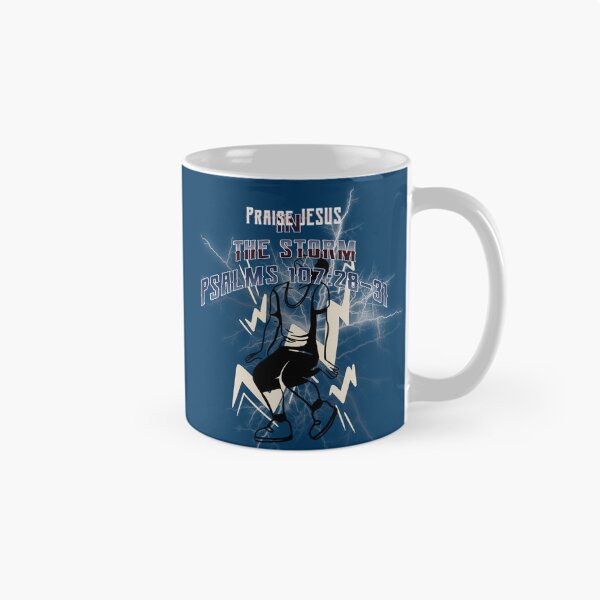 Item preview, Praise Jesus In The Storm | Psalms 107: 28-31  designed and sold by Mrs. Kizzy Gillis Heavenly-Merch.