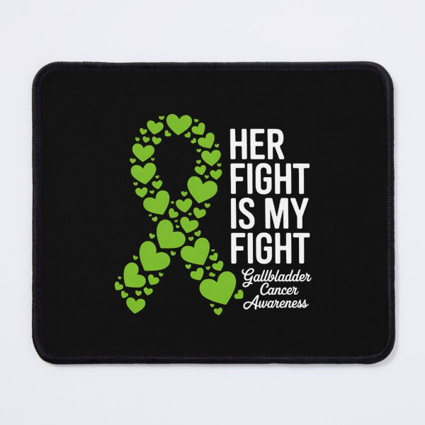 Item preview, Her Fight Is My Fight Gallbladder Cancer Awareness designed and sold by VENOM0RIOT.