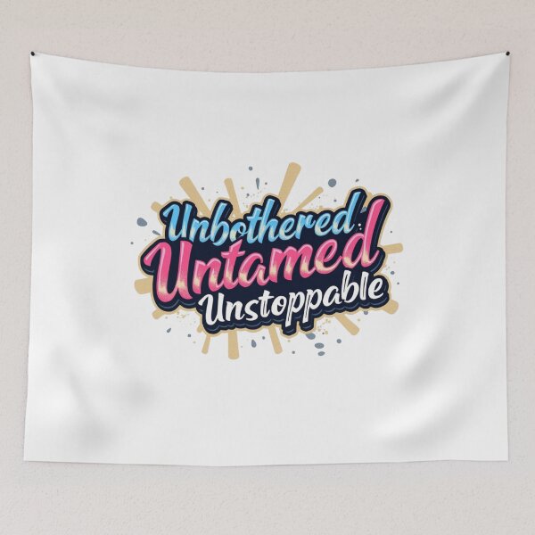 Item preview, Unbothered Untamed Unstoppable Aesthetic Motivational Script. Empowered Woman Energy Design designed and sold by Aarvya Fashion Club ( A.F.C ).