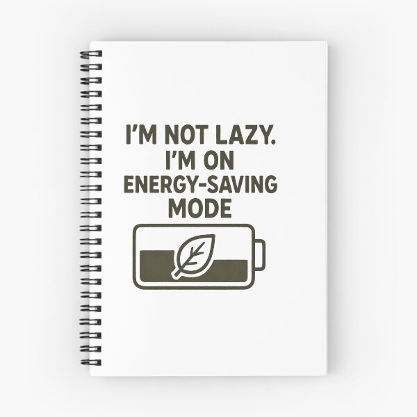 Item preview, I'm not lazy. I'm on energy-saving mode designed and sold by yPaladino432.