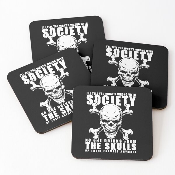 Item preview, I'll Tell You What's Wrong With Society, No One Drinks From The Skulls of Their Enemies Anymore - Funny Viking designed and sold by kavitasyavera.