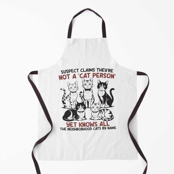 Item preview, Suspect claims you're not a 'cat person' yet know all the neighborhood cats by name designed and sold by BrownHorse90s.