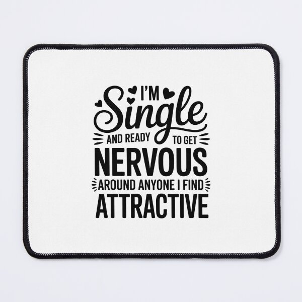 Item preview, Single and Ready to Get Nervous Introvert Saying designed and sold by MinaReinger.