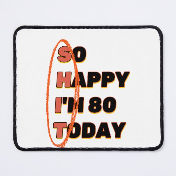 Item preview, Funny 80th Birthday SHIT Design designed and sold by luminous-studio.