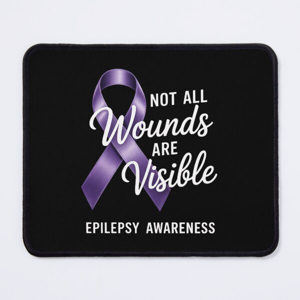 Item preview, Not All Wounds are Visible Epilepsy Support Advocacy designed and sold by AmparoBoyle.
