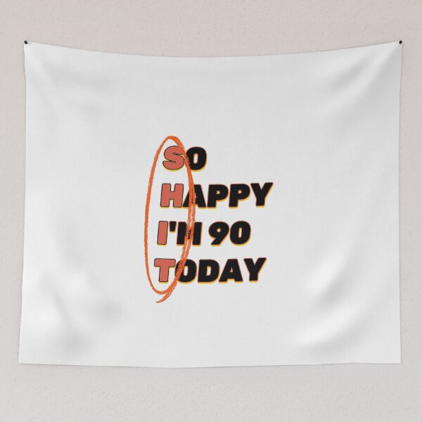 Item preview, Funny 90th Birthday SHIT Design designed and sold by luminous-studio.