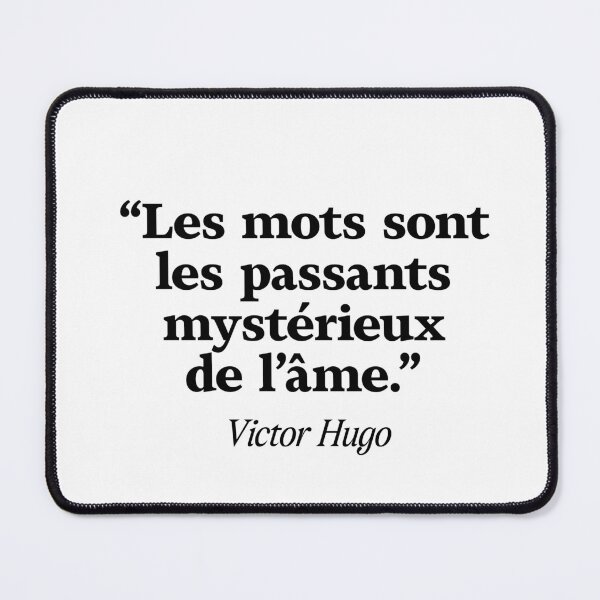 Item preview, Words are the mysterious passers-by of the soul. Victor Hugo – minimalist literary expression designed and sold by La Boutique des Ecrivains.