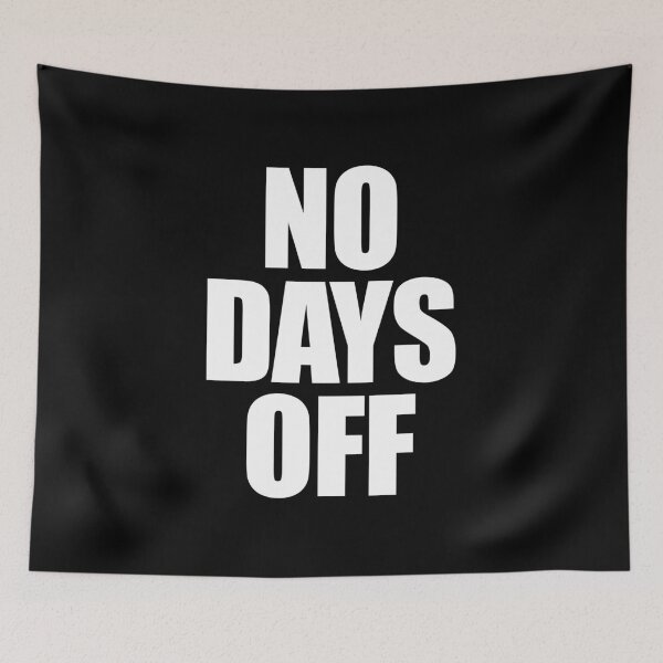 Item preview, No Days Off - Hustler Mindset Motivational Quote designed and sold by kamalasyakila.