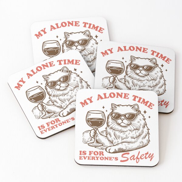 Item preview, My alone time is for everyone safety cat with wine glass designed and sold by BrownHorse90s.
